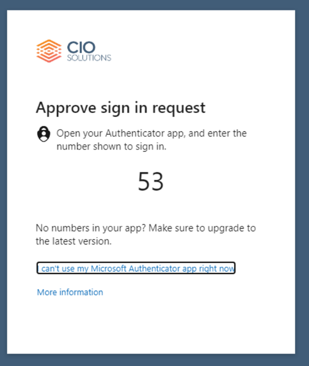 You will be prompted to approve the sign-in request by entering the verification number on your Microsoft Authenticator app